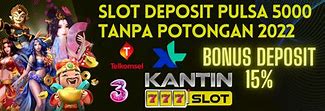 Mpo Slot Deposit Pulsa 5000 Tanpa Potongan